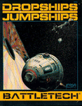 BattleTech: DropShips & JumpShips