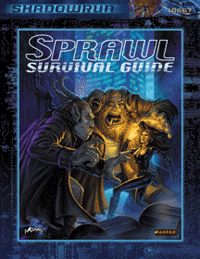 Shadowrun: Sprawl Survival Guide