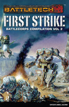 BattleTech: First Strike (A BattleCorps Anthology, Volume 2)