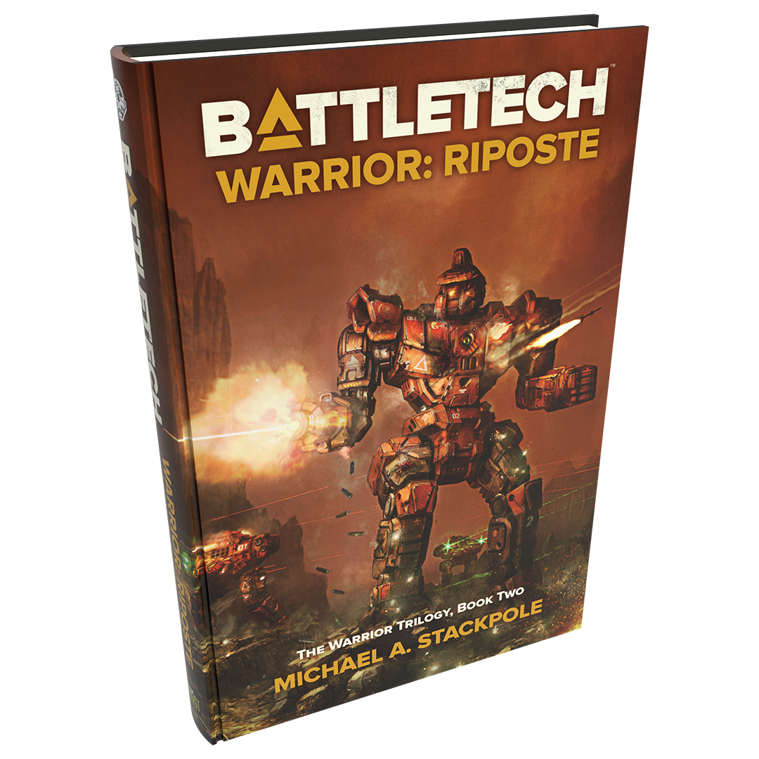 BattleTech Legends: Warrior: Riposte by Michael A. Stackpole (The Warrior Trilogy, Book Two)
