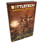 BattleTech: Legends: Warrior: Riposte by Michael A. Stackpole (The Warrior Trilogy, Book Two)