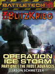 BattleTech: Operation Ice Storm, Part One by Jason Schmetzer (Novella)