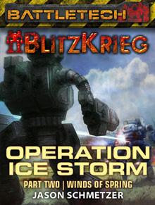 battletech-operation-ice-storm-part-two-by-jason-schmetzer-novella
