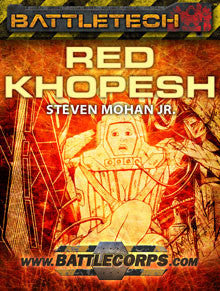 BattleTech: BattleCorps: Fiction: Red Khopesh (Full)