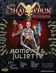 Shadowrun: Missions: 04-10: Romero & Juliette