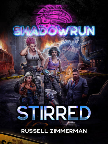 Shadowrun: Stirred