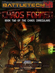 BattleTech: Chaos Formed (Book Two of the Chaos Irregulars)